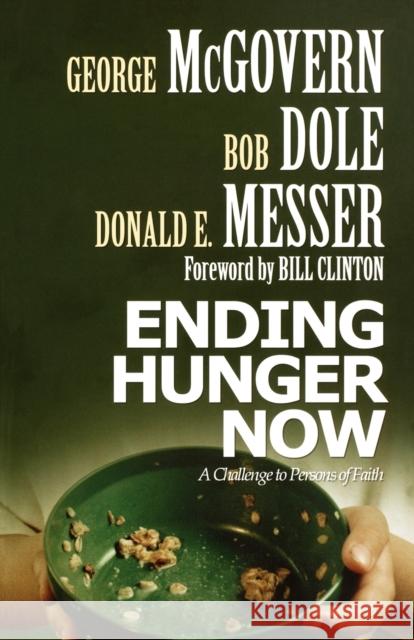 Ending Hunger Now: A Challenge to Persons of Faith