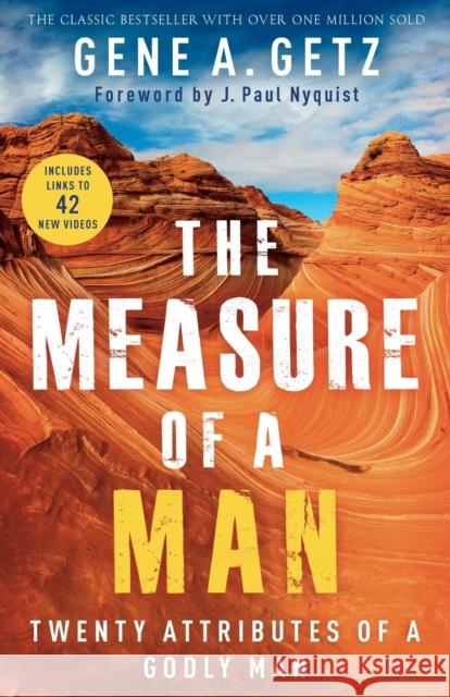 The Measure of a Man: Twenty Attributes of a Godly Man