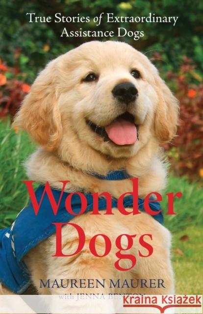 Wonder Dogs – True Stories of Extraordinary Assistance Dogs