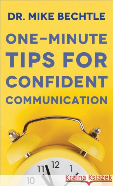 One-Minute Tips for Confident Communication