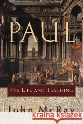 Paul: His Life and Teaching