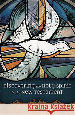 Discovering the Holy Spirit in the New Testament