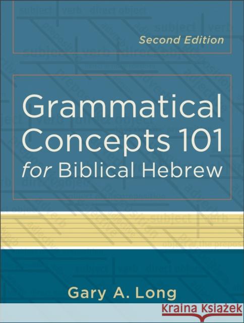 Grammatical Concepts 101 for Biblical Hebrew