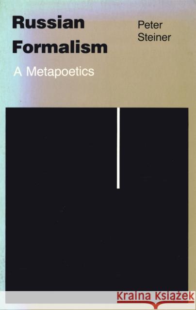 Russian Formalism: A Metapoetics (Revised)