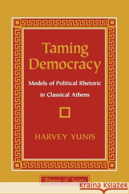 Taming Democracy