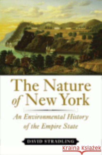 The Nature of New York: An Environmental History of the Empire State