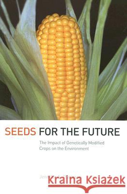 Seeds for the Future: The Impact of Genetically Modified Crops on the Environment