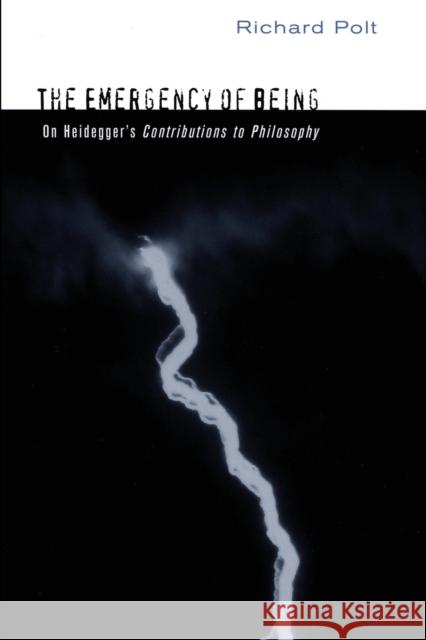 The Emergency of Being: On Heidegger's Contributions to Philosophy