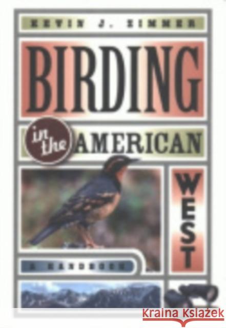 Birding in the American West: A New Approach to Dealing with Hostile, Threatening, and Uncivil Behavior