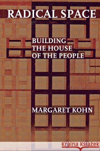 Radical Space: Building the House of the People
