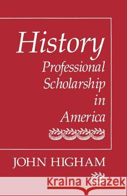 History: Professional Scholarship in America