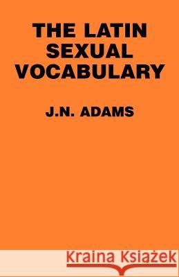 The Latin Sexual Vocabulary