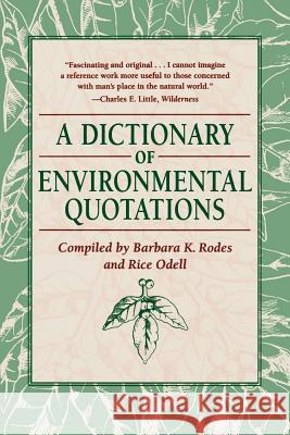 A Dictionary of Environmental Quotations