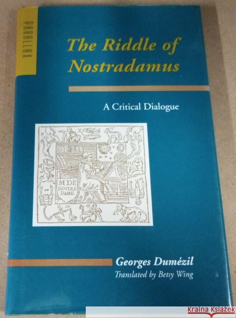 The Riddle of Nostradamus: A Critical Dialogue (Parallax: Re-visions of Culture and Society)