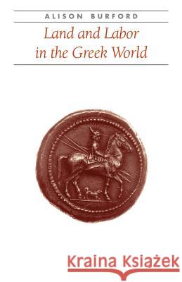 Land and Labor in the Greek World