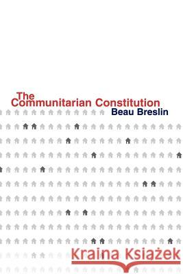 The Communitarian Constitution