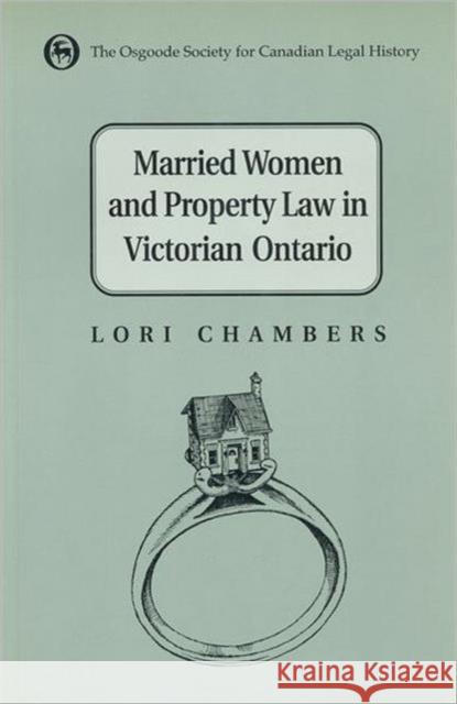 Married Women and the Law of Property in Victorian Ontario