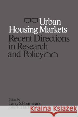 Urban Housing Markets: Recent Directions in Research and Policy