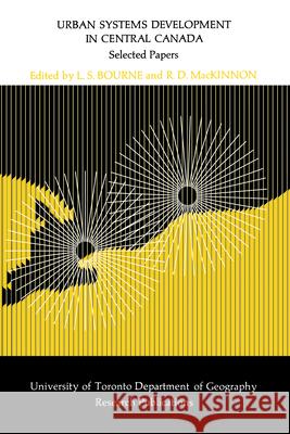 Urban Systems Development in Central Canada: Selected Papers