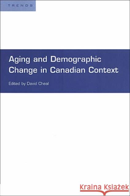 Aging and Demographic Change in Canadian Context