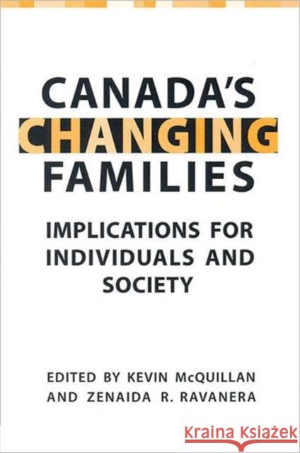 Canada's Changing Families: Implications for Individuals and Society