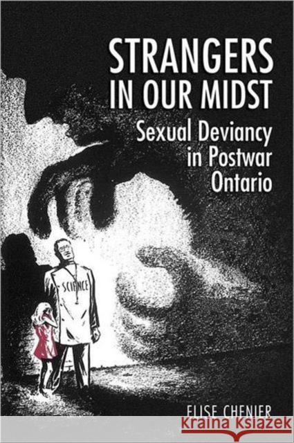 Strangers in Our Midst: Sexual Deviancy in Postwar Ontario
