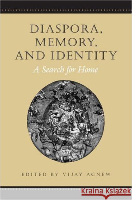 Diaspora, Memory, and Identity: A Search for Home