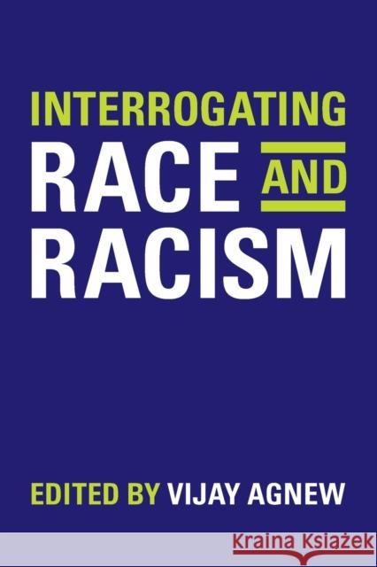 Interrogating Race and Racism