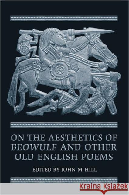 On the Aesthetics of Beowulf and Other Old English Poems