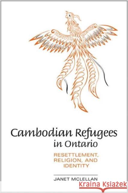 Cambodian Refugees in Ontario: Resettlement, Religion, and Identity