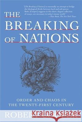 The Breaking of Nations: Order and Chaos in the Twenty-First Century