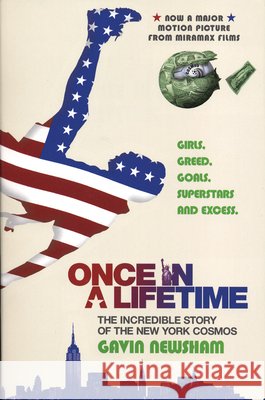 Once in a Lifetime: The Incredible Story of the New York Cosmos
