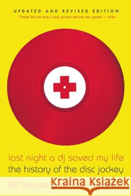 Last Night a DJ Saved My Life: The History of the Disc Jockey