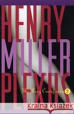 Plexus: The Rosy Crucifixion II