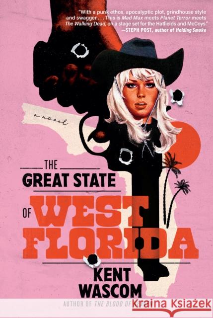 The Great State of West Florida: A Novel