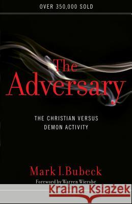 The Adversary: The Christian Versus Demon Activity