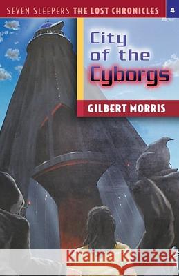 The City of the Cyborgs: Volume 4