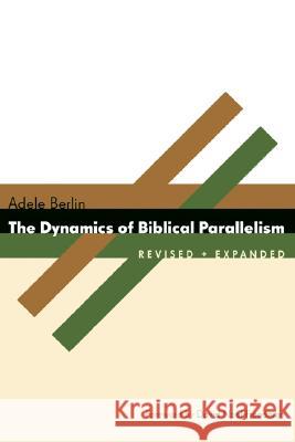 The Dynamics of Biblical Parallelism