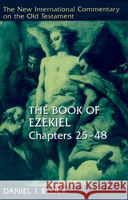 The Book of Ezekiel, Chapters 25-48