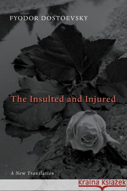 Insulted and Injured