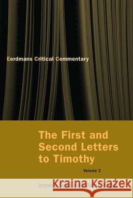 The First and Second Letters to Timothy Vol 2