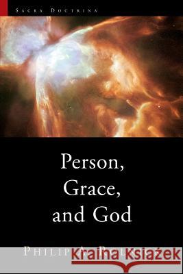 Person, Grace, and God