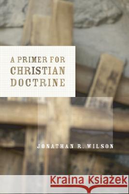 A Primer for Christian Doctrine