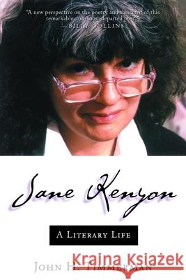 Jane Kenyon: A Literary Life