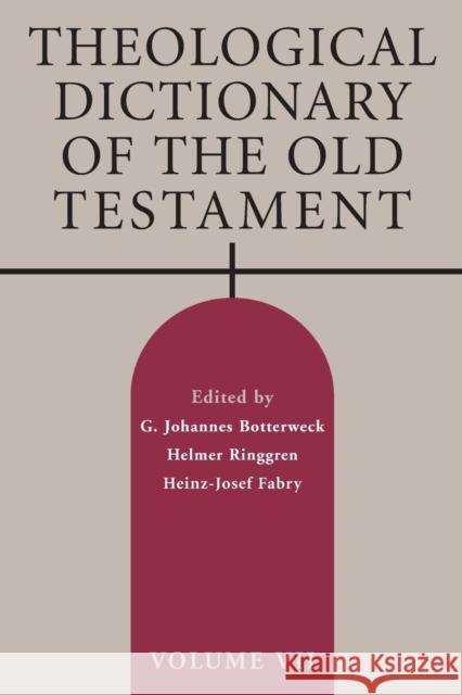 Theological Dictionary of the Old Testament, Volume VII: Volume 7