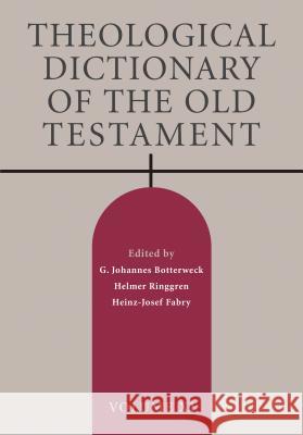 Theological Dictionary of the Old Testament, Volume XI: Volume 11