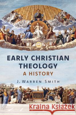 Early Christian Theology: A History