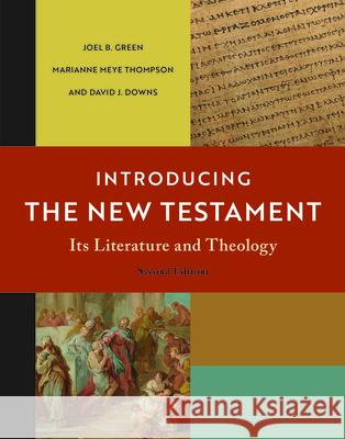 Introducing the New Testament, 2nd Ed.: Its Literature and Theology