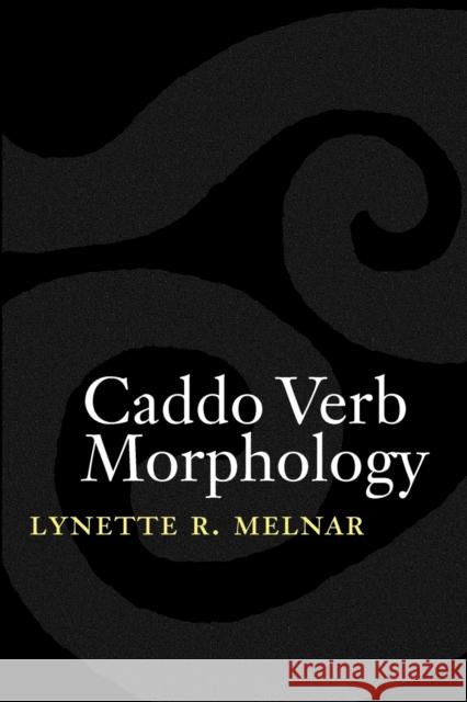 Caddo Verb Morphology