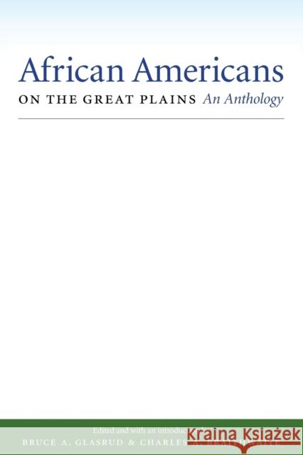 African Americans on the Great Plains: An Anthology